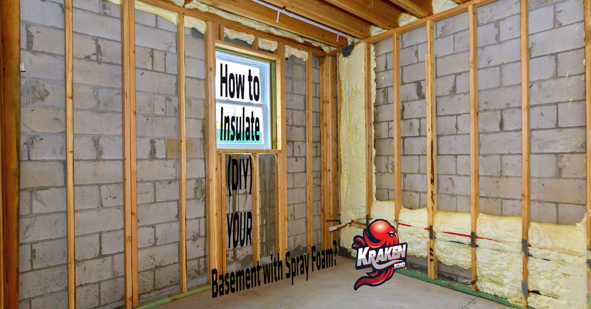 How to Insulate (DIY) Your Basement with Spray Foam?