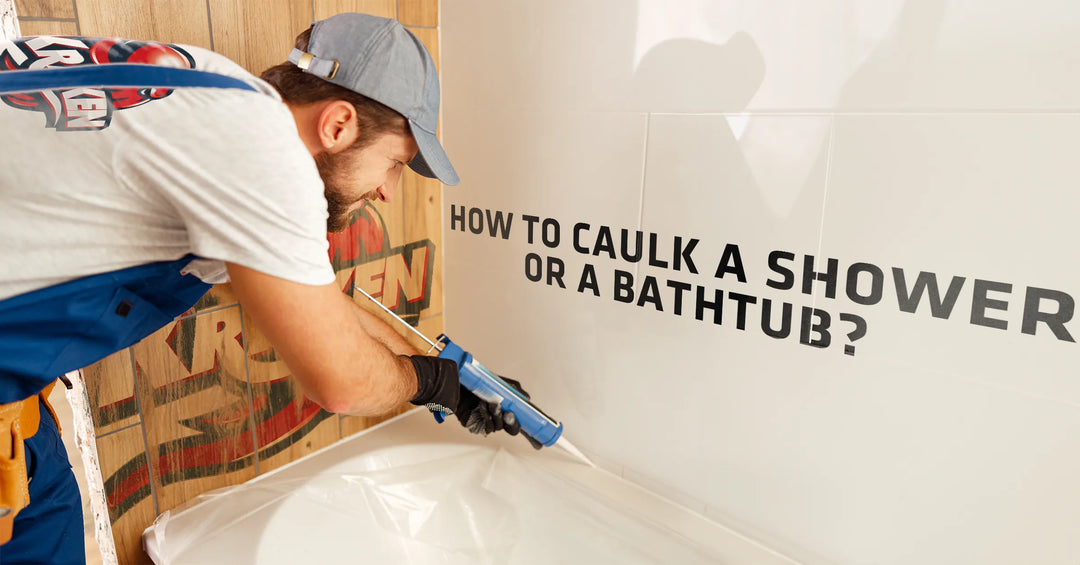How to Caulk a Shower or a Bathtub?